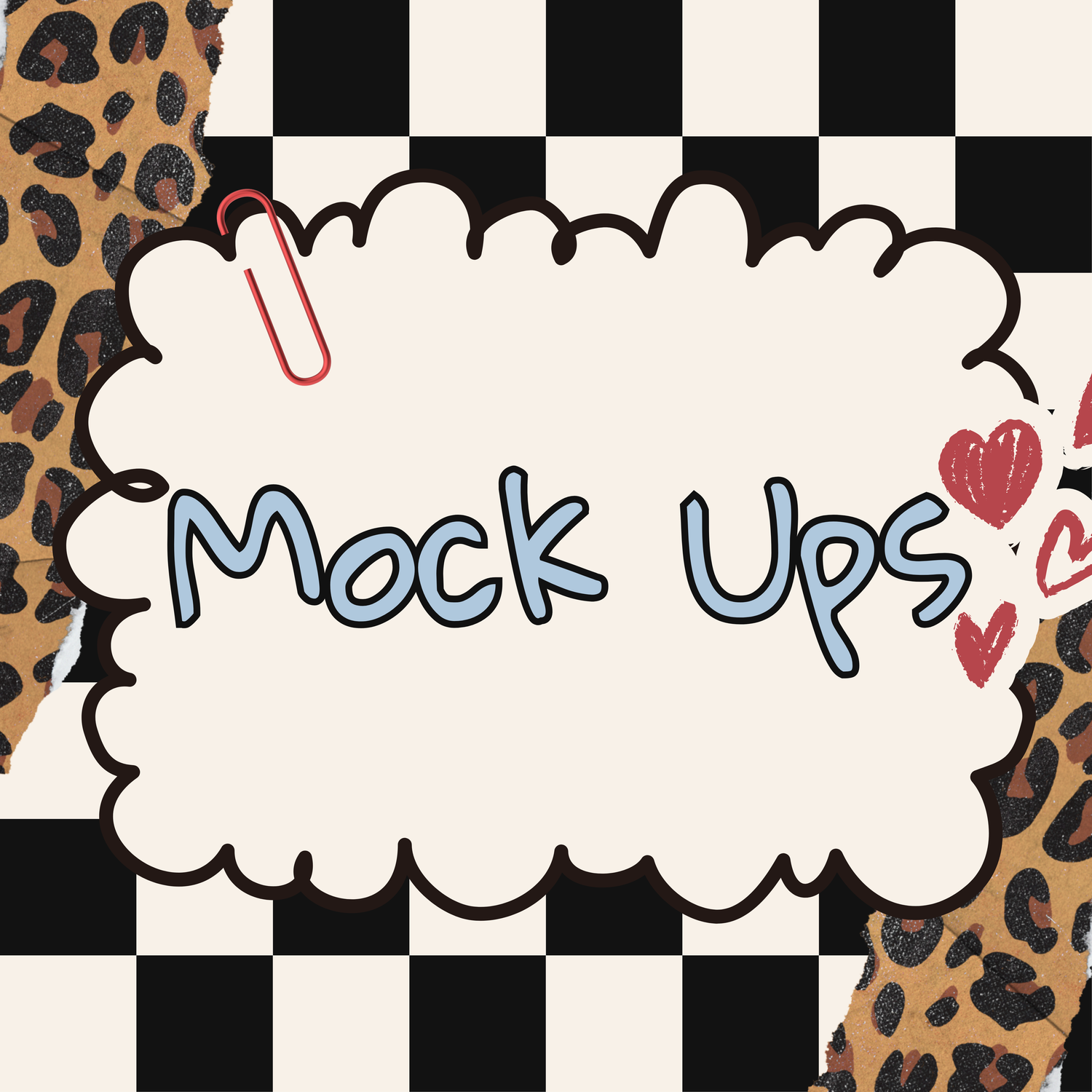 Mock Ups