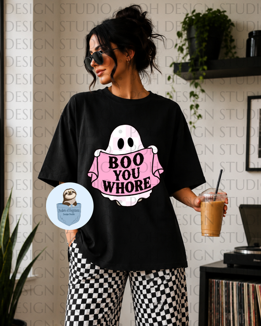Boo You Whore